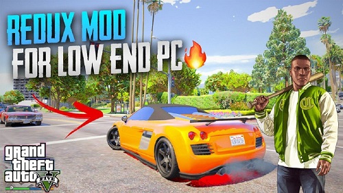 GTA 5 Low End PC Mod